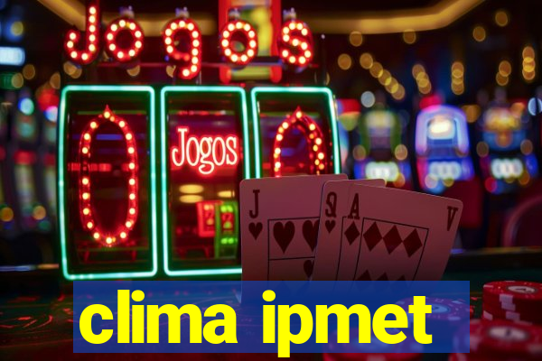 clima ipmet